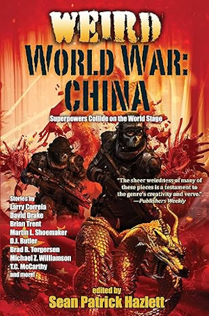 Weird World War: China